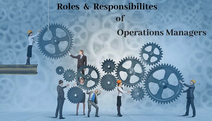 What Are The Role Of Operations Management